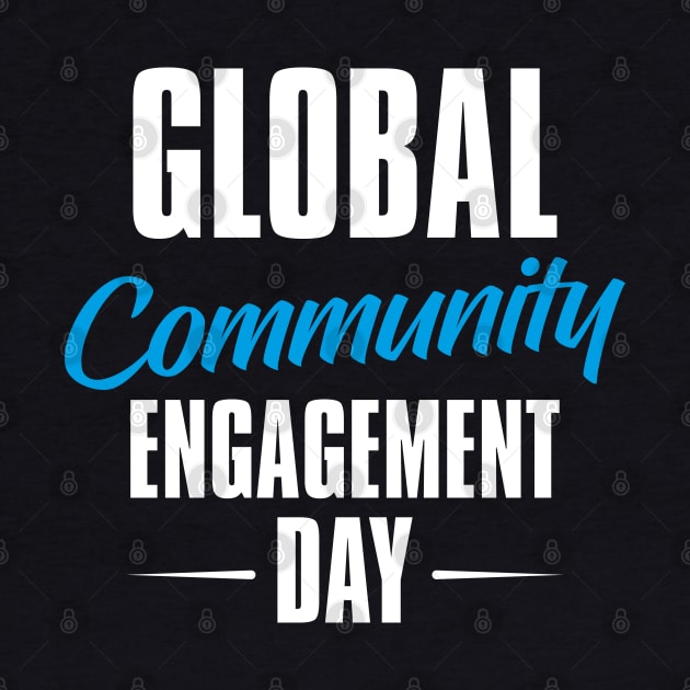 Global Community Engagement Day – January by irfankokabi